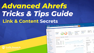 Advanced Ahrefs Tricks & Tips Guide - Video 2 video thumbnail