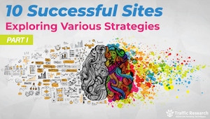 10 Successful Sites: Exploring Various Strategies video thumbnail