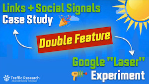 Double Feature Case Study: Links & Social Signals And Google Laser Experiment video thumbnail