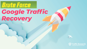 Brute Force Google Traffic Recovery video thumbnail