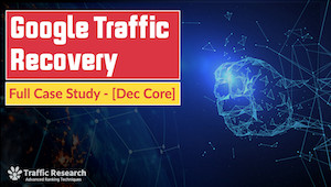 Google Traffic Recovery: Full Case Study Dec Core Update video thumbnail