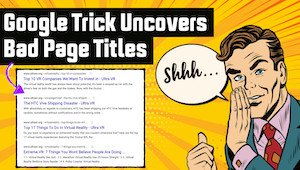 New Google Trick Uncovers Bad Page Titles video thumbnail