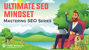 Ultimate SEO Mindset - Mastering SEO Series - Video 1 video thumbnail