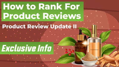Google Product Review Update II - How To Rank For Reviews Moving Forward video thumbnail